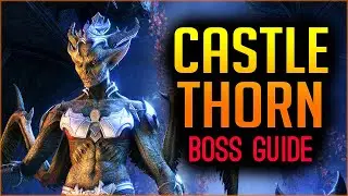 ESO Castle Thorn Dungeon Guide (Veteran Hardmode) - Elder Scrolls Online ESO