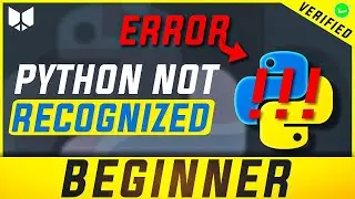 ‘python’ is not recognized as an internal or external command 🐍 | Windows 10 & 11