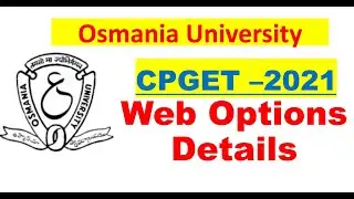 OU CPGET-2021 Web Option Details ||  17/Nov/2021 || OU FAST UPDATES.COM