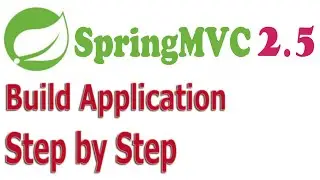 Spring MVC 2.5 Java EE framework step by step to build Application