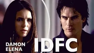 Damon + Elena || IDFC