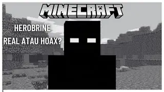 Herobrine itu Real Atau Hoax? 