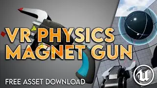 How to Create a VR Telekinesis/Magnet Gun | UE4.27 & UE5 VR Tutorial