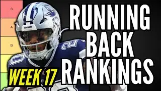 MUST START RBs for Week 17 Fantasy Football (Tier List)