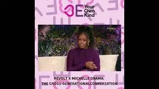 Snippet of REVOLT x Michelle Obama: The Cross-Generational Conversation