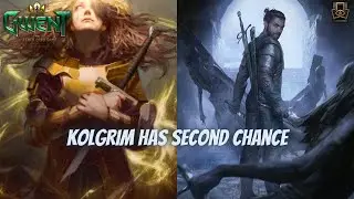 GWENT | Please Receive My Gift Card | Kolgrim Has Second Chance To Shine!