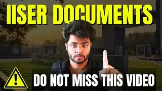 IISER Counselling - IAT 2023 Documents for Admission