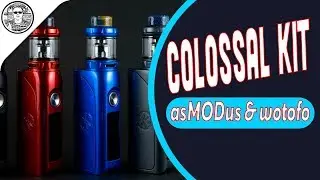 asMODus & Wotofo Colossal 80W Kit/Provincial Vapers