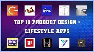 Top 10 Product Design Android Apps