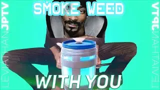 Smoke Weed With You - (Chug Jug With You Parody)
