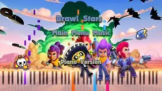 Brawl Stars Main Menu Music on Piano