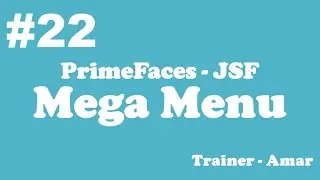 PrimeFaces - JSF Tutorial || Mega Menu in PrimeFaces using Netbeans IDE || Part-22