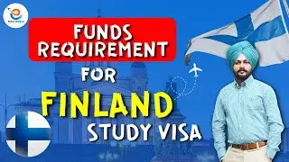 Funds Requirement For Finland Study Visa | Study In Finland | Finland Study Visa | Finland Visa 2024