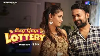 Lag Gai Lottery | Part 1 | DigiMovie Plex | New Web Series | Tina Nandi | Pooja Singh |Story Explain