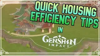 Quick Housing Tips for Genshin Impact