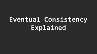 What Eventual Consistency means