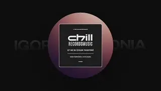 Igor Pumphonia & EVVA Music - Let Me Be (Color Phantom)