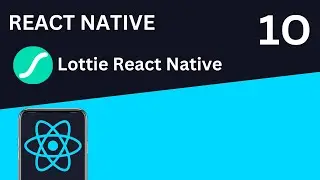 How to Add Lottie Animations in React Native ?
