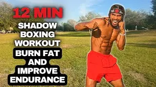 12 Min Shadow Boxing Workout | Burn Fat And Improve Endurance (No Equipment)