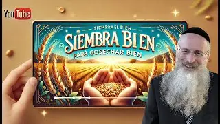 Siembra el Bien para Cosechar Bien