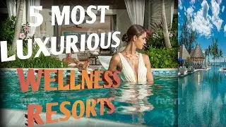 Looking For An Amazing Wellness Resort? Here Are 5 Of The Best #retreat #wellness #resort #travel