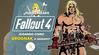 3 | ¿Puede GROGNAK pasarse FALLOUT 4?