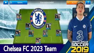 DLS 19 Chelsea FC Team 2023 | Dream League Soccer 2019