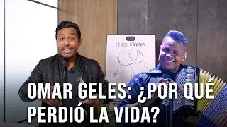 ¿Por qué murió Omar Geles? 💔
