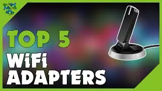 Best WiFi Adapter 2022 - Top 5 Best WiFi Adapter for PC and Laptop 2022