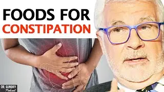 The FOODS That Help With Constipation & Diarrhea | Dr. Steven Gundry