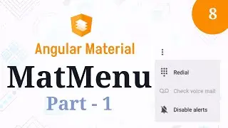 #Angular #Material | Episode - 8:  Menu | MatMenu - part- 1