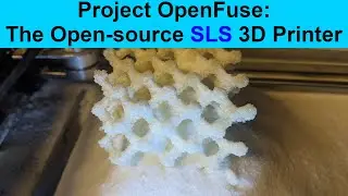 Open-Source SLS 3D Printer: Project OpenFuse