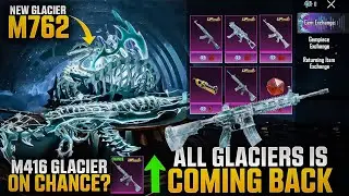 OMG 😍 M416 Glacier And Akm Glacier Is Coming Back | New Glacier M762 | All Glacier Is Back | Pubgm