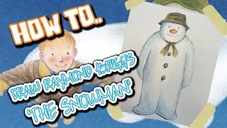How to draw 'The Snowman' by Raymond Briggs