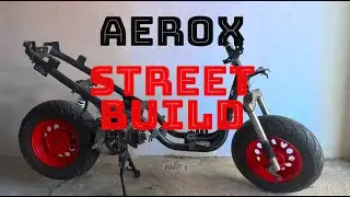 Yamaha Aerox | Street build pt.1