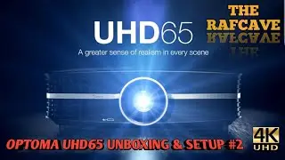 OPTOMA UHD65 UNBOXING & SETUP #2