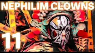 The NEPHILIM Looked Like CLOWNS - 11 - The Feathered Serpent