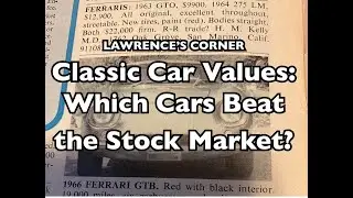 Classic Car Values: Which Cars Beat the Stock Market?