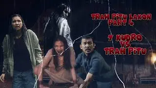 TRAH PITU LAKON PART 4 : RIWAYAT 7 KUDRO VS TRAH PITU,ASAL USUL RINJANI & CANDRAMAYA & NASIB SRI