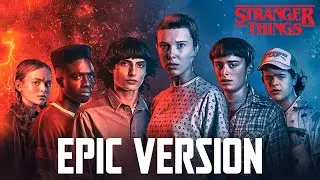 Stranger Things Theme | EPIC ORCHESTRAL VERSION (S4 Volume 2 Soundtrack)