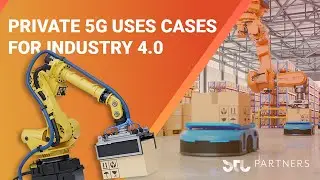 Private 5G use cases for industry 4.0
