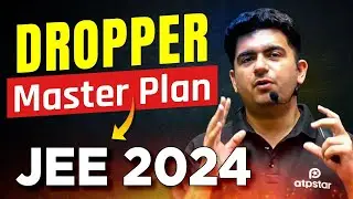 Save your drop year : JEE 2024 | Special  strategy for Droppers by Vineet khatri sir