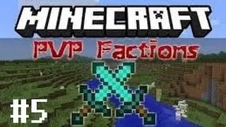 Minecraft Factions Ep.5 