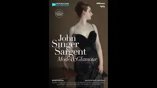 John Singer Sargent: Mode et Glamour (FRENCH TRAILER)