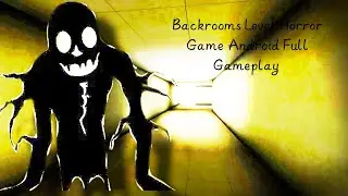|| Backrooms Level Horror Scary Game Full Gameplay (Android)