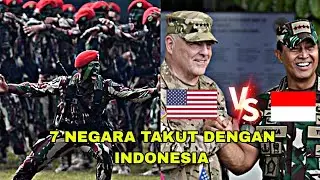 WAJAR DITAKUTI ?!?! INILAH 7 NEGARA TAKUT DENGAN INDONESIA