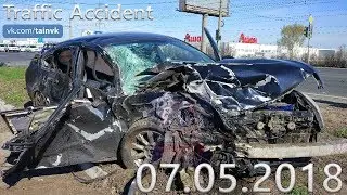 Подборка аварий и дорожных происшествий за 07.05.2018 (ДТП, Аварии, ЧП)