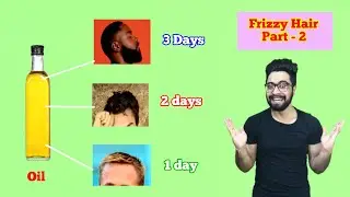 7 tips & WEIRD reasons of FRIZZY DRY Hair Part - 2 | 
