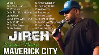 Jireh, I Thank God , Promises  ✝️Elevation Worship & Maverick City Music 2024 || May God bless ✝️