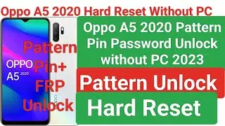 Oppo A5 2020 Hard Reset 2023 ll Cph1931 Pattern Pin Unlock without PC llOppo A5 2020 unlock latest